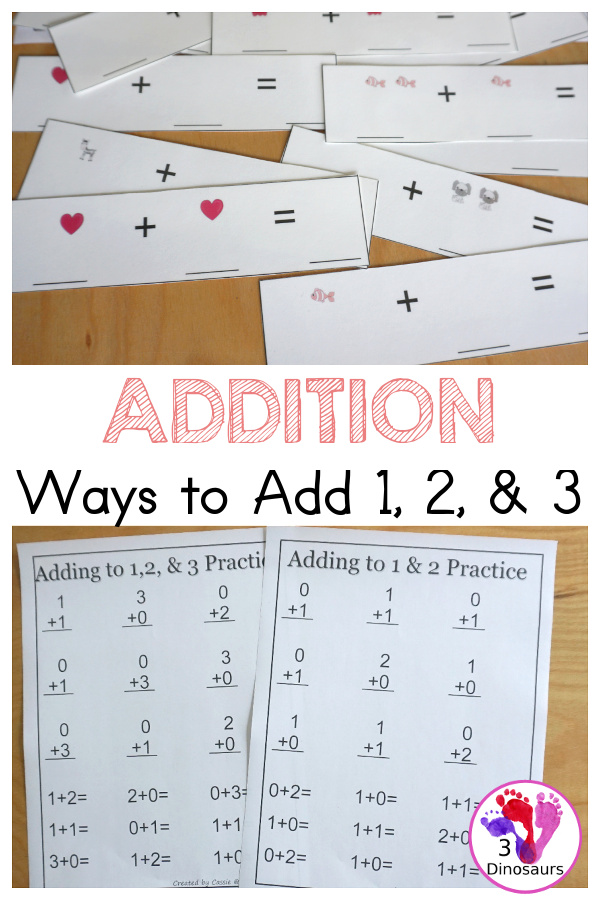 Free Addition: Ways to Add 1, 2, 3 - fun math printables that work on learning to add up to a number and the set starts with adding to 1, 2 and 3 - 3Dinosaurs.com