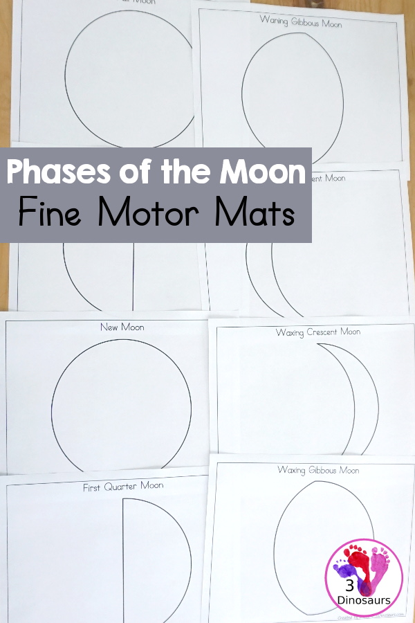 Free Phases of the Moon Fine Motor Mat Printables - with the phases of the moon templates, phases of the moon tracing, and phases of the moon dot marker pages for learning the 8 phases of the moon with kids. - 3Dinosaurs.com