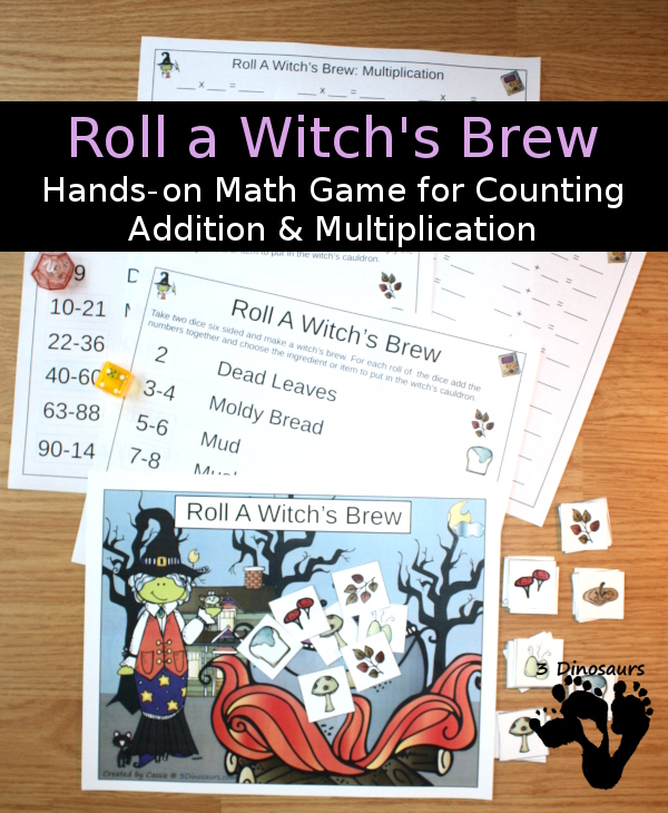 Free Roll A Witch's Brew Printable - 3 Levels of learning: counting, addition, and multiplication - 3Dinosaurs.com