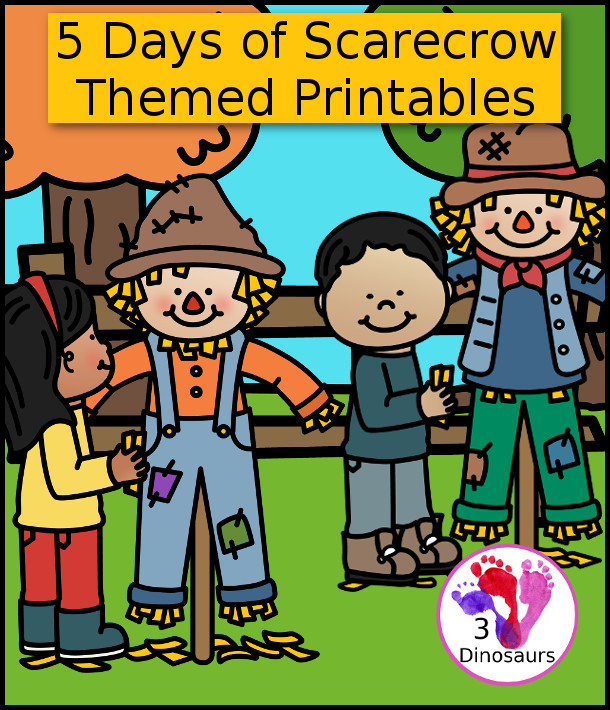 5 Days of Scarecrow Themed Printables - 3Dinosaurs.com