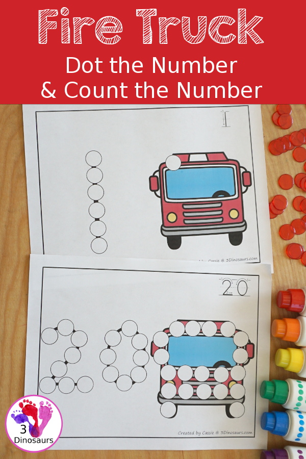 Fire Truck Dot the Number & Counting - Numbers 1 to 20 : has a fire truck with dots for kids to count and a dot marker number that kids can dot. The dot marker printable comes in color and black and white. It has numbers 0 to 20. - 3Dinosaurs.com