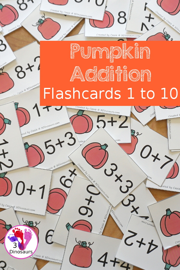 Free Pumpkin Addition Flashcards with addition from 1 to 10 with all the ways to add up to each number - 3Dinosaurs.com