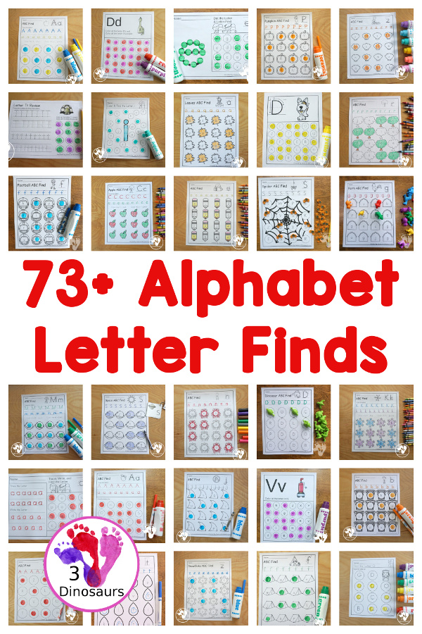 71+ Alphabet Letter finds to use with kids. You have a mix of no-prep letter finds, seasonal letter finds, dot marker letter finds and more - 3Dinosaurs.com