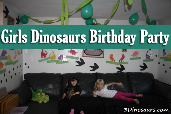 Girls Dinosaur Party!