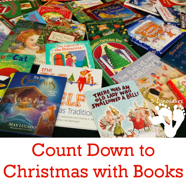 Count Down to Christmas with Books with Free Printable- 3Dinosaurs.com