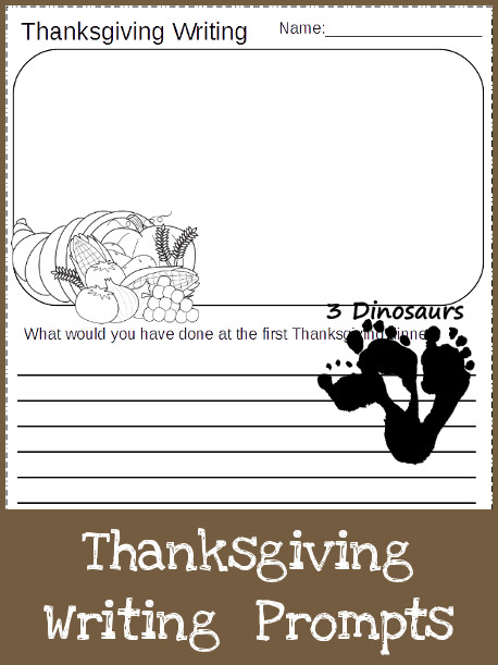 Free Thanksgiving Writing Prompts Printable - 3Dinosaurs.com