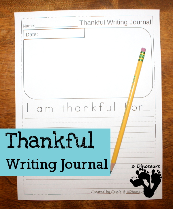Free Thankful Journal Writing For Kids - 2 different line options - 3 different pages with cover - 3Dinosaurs.com