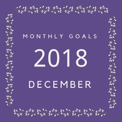 December 2018 Goals - my goals and others - 3Dinosaurs.com