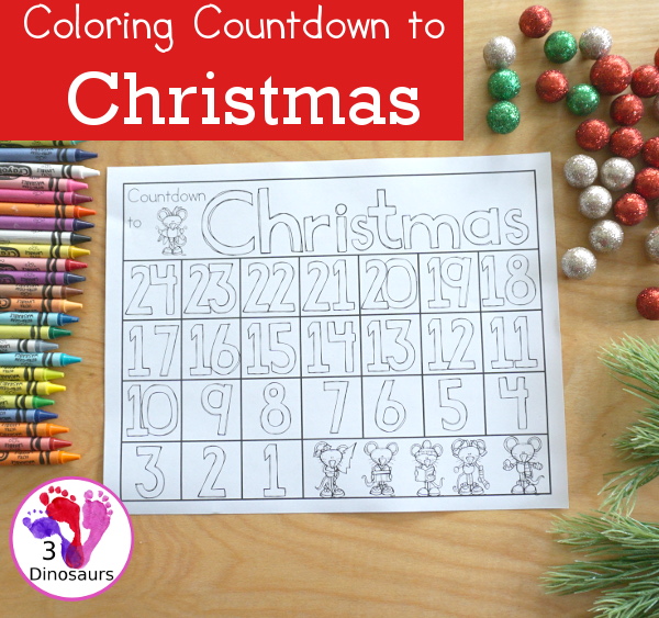 Free Countdown to Christmas Coloring Page - three fun coloring advent pages options for kids to color and count their way to Christmas - 3Dinosaurs.com 