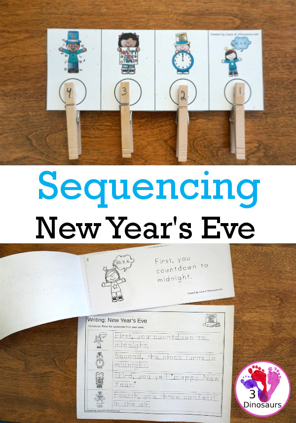 Sequencing: New Year's Eve -  with clip cards, task cards, no-prep worksheets and easy reader books $ - 3Dinosaurs.com #printablesforkids #sequencingforkids #winterprintables #tpt #teacherspayteachers