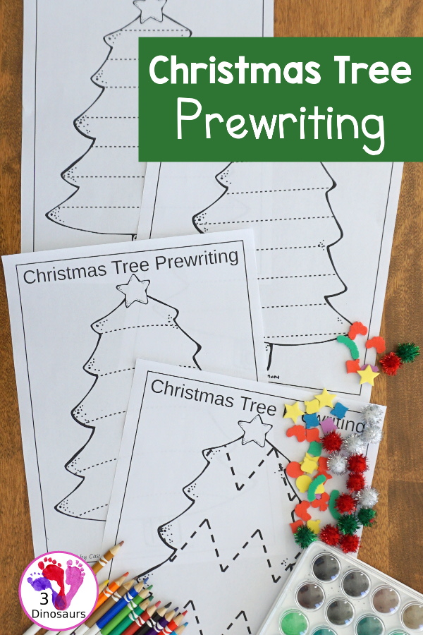 Free Christmas Tree Prewriting - 4 pages of no-prep prewriting worksheets with a Christmas Tree theme - 3Dinosaurs.com