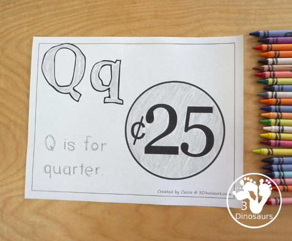 Free Romping & Roaring Q Pack: Letter Q is for Quarter - a letter Q pack that has prewriting, finding letters, tracing letters, coloring pages, shapes, puzzles and more - 3Dinosaurs.com