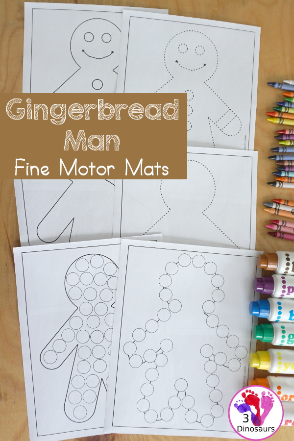 Free Gingerbread Man Fine motor Mats  - with gingerbread man templates, gingerbread man tracing mat, gingerbread man dot marker mat all to work on fine motor for any gingerbread theme- 3Dinosaurs.com