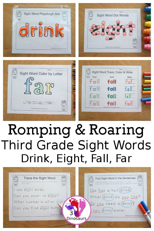 Free Romping & Roaring Third Grade Sight Words Packs Set 3:  Drink, Eight, Fall, Far - 6 pages of activities for each third Grade sight words: drink, eight, fall, and far. These are great for easy to use learning centers - 3Dinosaurs.com