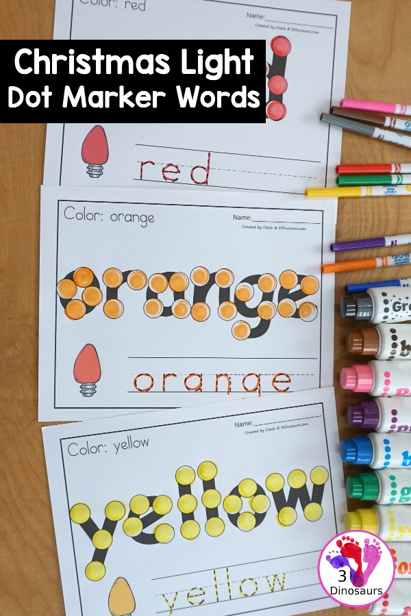 Christmas Light Dot Marker Color Word Printable - a fun printable that has a dot marker color word, a color word to trace, and a Christmas Light matching the color or a Christmas Light to color to match the word. - 3Dinosaurs.com