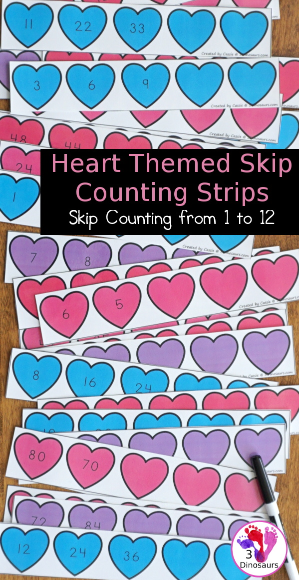 Free Heart Skip Counting Strips: 1 to 12 - 4 skip counting strips for each number with two skip counting forward and two skip counting backwards. - 3Dinosaurs.com #skipcounting #freeprintable