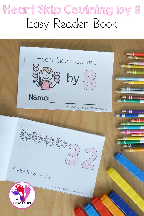 Free Heart Skip Counting by 8 Easy Reader Book - a fun easy reader book with repeat addition, visuals for the addition and numbers to color - 3Dinosaurs.com