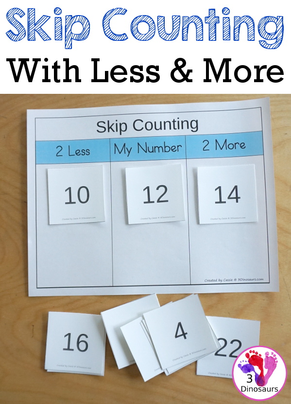 Free Skip Counting Less & More Printable - with adding and subtracting by skip counting numbers with skip counting from 2 to 12 with skip counting mats, skip counting cards and ship counting recording worksheet - 3Dinosaurs.com