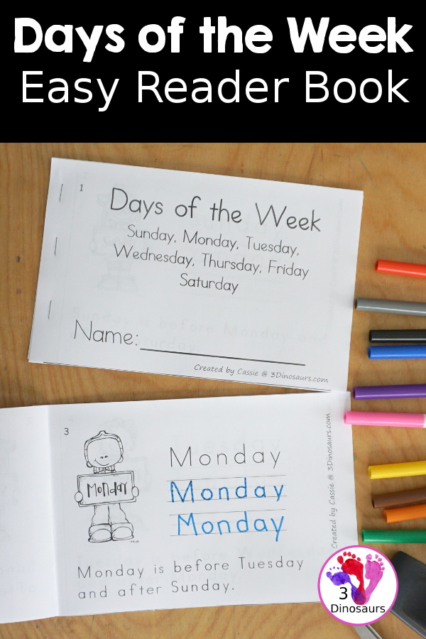 Free Days of the Week Easy Reader Book - a great 8 page book with a sentence to read about the day of the week with reading the words, tracing the word and writing the word. - 3Dinosaurs.com