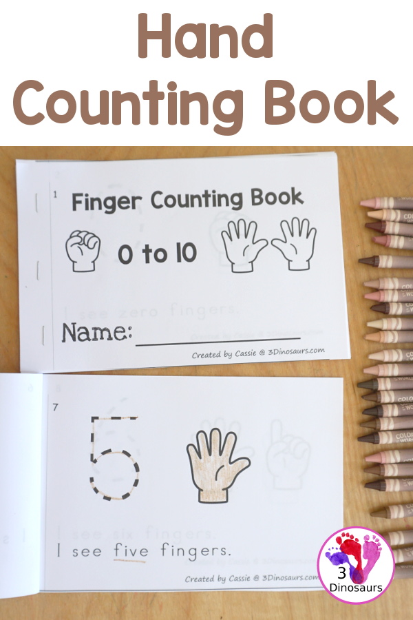 Free Hand Counting Book - 0 to 10 - a fun 12-page counting book with numbers 0 to 10 with counting fingers on each page. You have a number to trace and a simple sentence on each page to read. - 3Dinosaurs.com