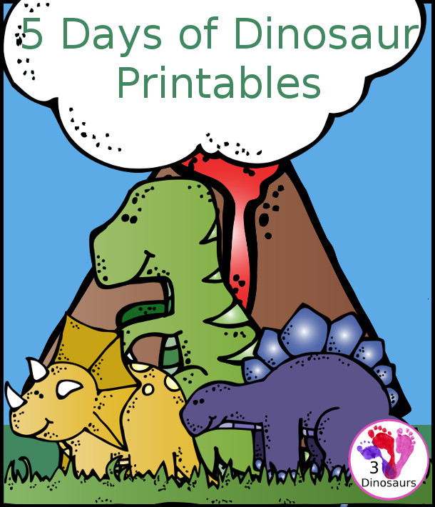5 Days of Dinosaur Printables - 3Dinosaurs.com
