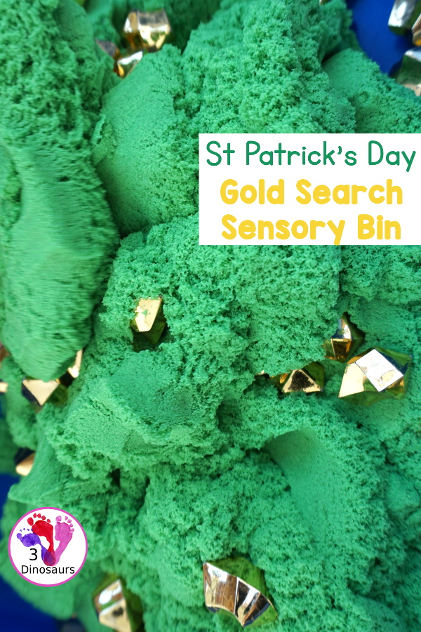 St. Patrick's Day Gold Find Sensory Bin - a fun kinetic sand sensory bin for St. Patrick's Day with finding the gold in the sensory bin - 3Dinosaurs.com