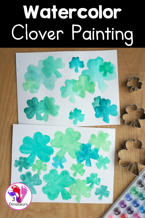 Clover Watercolor Painting for kids - You use watercolor paints, watercolor paper and clover cookie cutters to make a fun Saint Patrick's Day watercolor painting - 3Dinosaurs.com