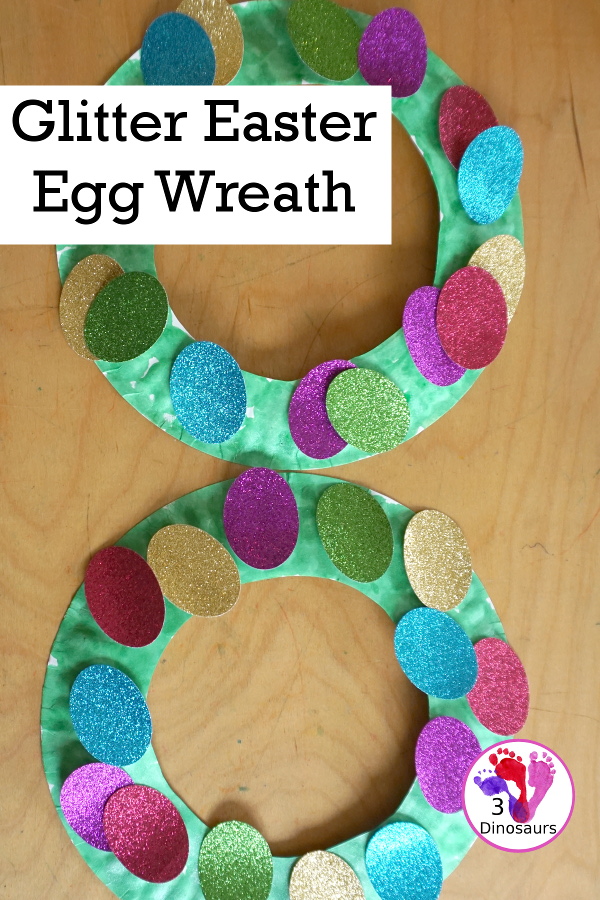 Glitter Easter Egg Wreath Craft - a fun Easter Egg wreath made with a paper plate and ovals for the eggs - 3Dinosaurs.com