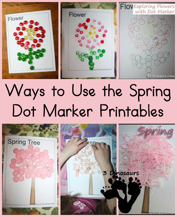 Ways to Use the Spring Dot Marker Printables - 3Dinosaurs.com