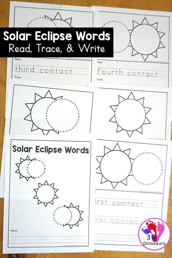 Free Solar Eclipse Words Book has the five parts of the total solar eclipse with coloring the pictures, reading the words, tracing the words and writing the words. Plus a simple solar eclipse cover page. - 3Dinosaurs.com