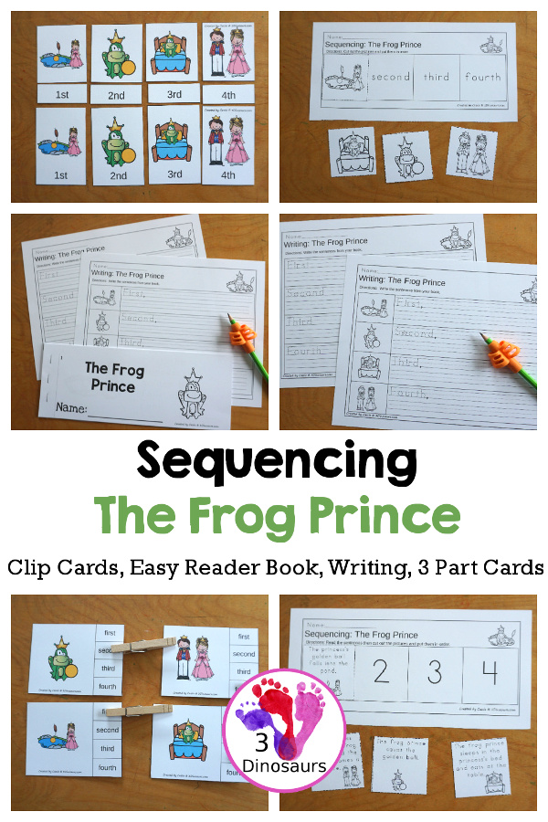 Sequencing: Frog Prince - A fun way to learn the Frog Prince story with 4 steps with writing, easy reader book, clip cards, order of event cards, and cut and paste worksheet. A great sequencing story set for kids. 3Dinosaurs.com