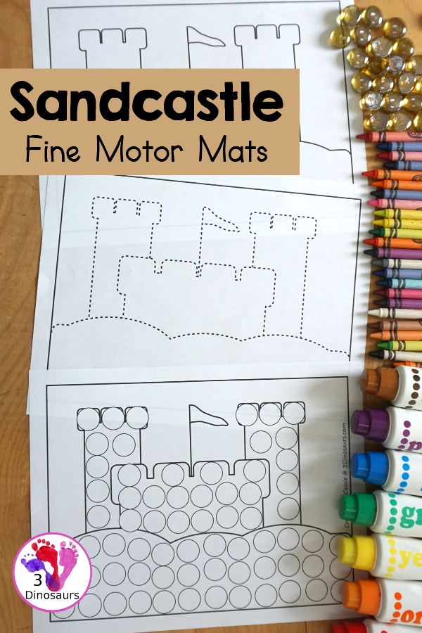 Free Sandcastle Fine Motor Mats - you have a sandcastle template, sandcastle tracing, and sandcastle dot marker page all to work on fine motor skills this summer. - 3Dinosaurs.com