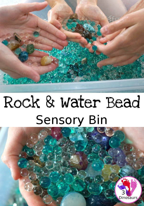 Rock & Water Bead Sensory Bin - a great hands-on play with rocks and sensory bins for kids of all ages - 3Dinosaurs.com #sensorybin #sensoryplay