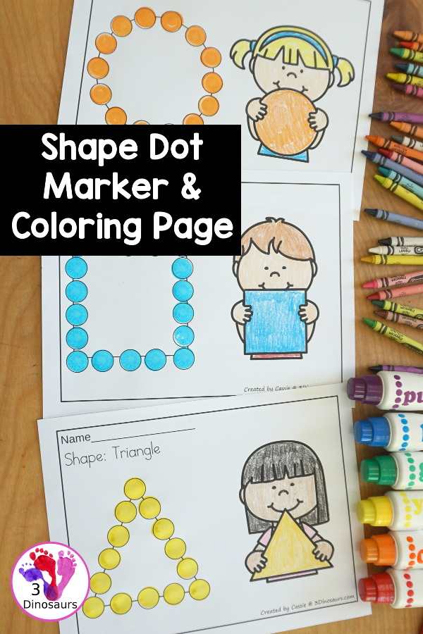 Shape Dot Marker & Coloring Page Printables a fun shape dot marker worksheet with coloring for the shape that works great with kids. - 3Dinosaurs.com