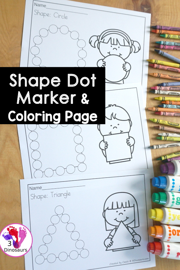 Shape Dot Marker & Coloring Page Printables a fun shape dot marker worksheet with coloring for the shape that works great with kids. - 3Dinosaurs.com