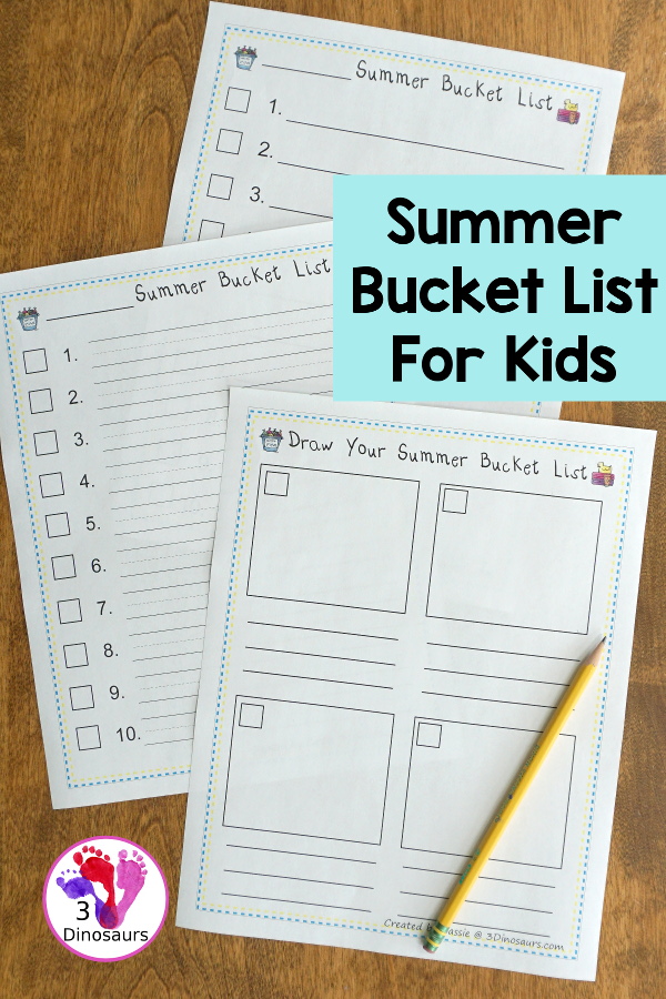 Free Blank Summer Bucket List - 3 options for writing the lists - easy to use with single line, guidelines and draw and write options for kids. You them with kids in kindergarten, first grade, and second grade to make summer bucket lists.  3Dinosaurs.com