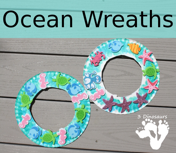 Ocean Themed Wreaths - Easy to make paper plate wreaths that kids can have fun making - 3Dinosaurs.com