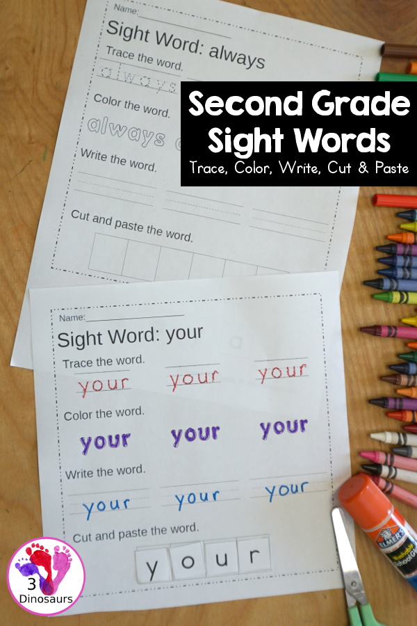 Free Second Grade Sight Word Trace, Color, Write, Cut & Paste Printable - all 46 second grade sight words with 3 sight word tracing, 3 sight word coloring, 3 sight word writing, and cut and paste - 3Dinosaurs.com