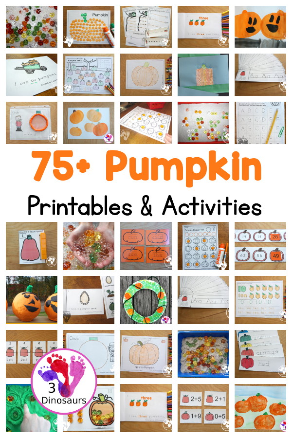 75+ Pumpkin Activities & Printables: a mix of learning to read, math, themed packs, sensory bins, hands-on activities, crafts, and more - 3Dinosaurs.com