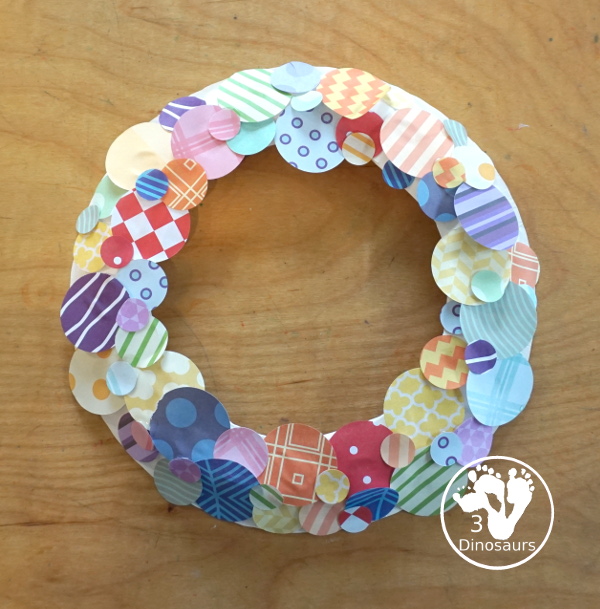 Circle Wreath with Scrapbook Paper for Kids - is a fun circle wreath craft you can make with kids for circle day. - 3Dinosaurs.com