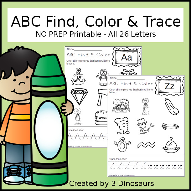 ABC Find Color & Trace - all 26 letters to trace in uppercase and lowercase and find the words the begin with that sound $ - 3Dinosaurs.com