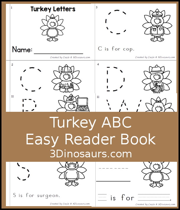 Turkey ABC Easy Reader Book Printable - You have a 12 page book with 10 letters and a page to write your own letter for a disguised turkey.- 3Dinosaurs.com
