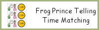Frog Prince Telling Time Matching Cards