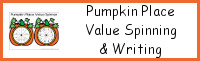 Pumpkin Spin & Write Place Value