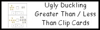 Ugly Duckling Greater Than/Less Than Clip Cards