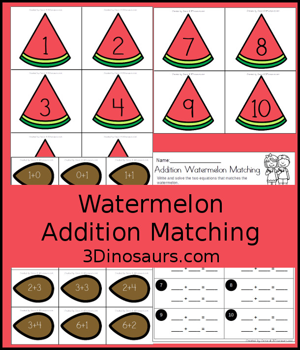 Free Watermelon Addition Matching - with 10 watermelon cards and matching seed cards with addition equations on them - 3Dinosaurs.com  #3dinosaurs #kindergarten #firstgrade #math #addition #freeprintable