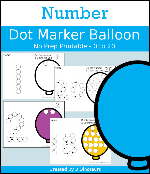Balloon Dot the Number & Count the Dots - numbers 0 to 20 with dot marker activities for kids to work on numbers and counting - 3Dinosaurs.com