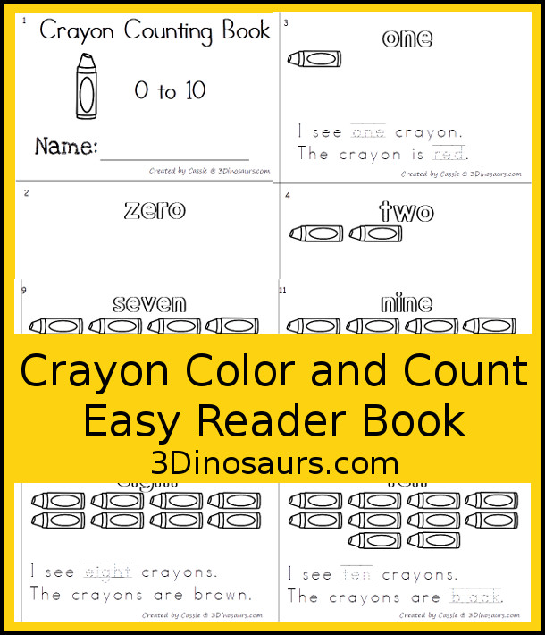 Free Crayon Count & Color - with numbers 0 to 10 with 10 color words in the easy reader book. You can count and then color the crayons with the color for the page. -  3Dinosaurs.com