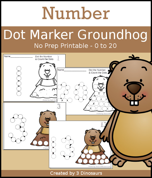 Groundhog Dot the Number & Count the Dots - numbers 0 to 20 with dot marker activities for kids to work on numbers and counting - 3Dinosaurs.com