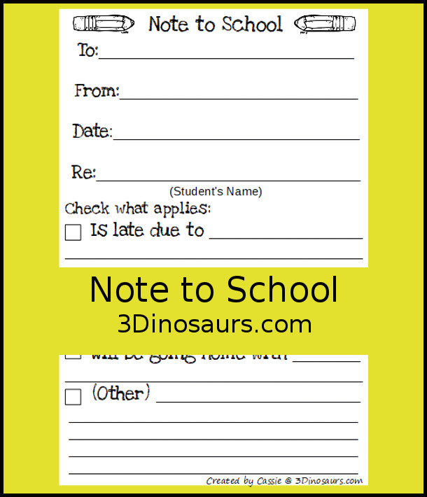 Free Note to School Printable - with information about getting out to school and other ideas for kids - 3Dinosaurs.com